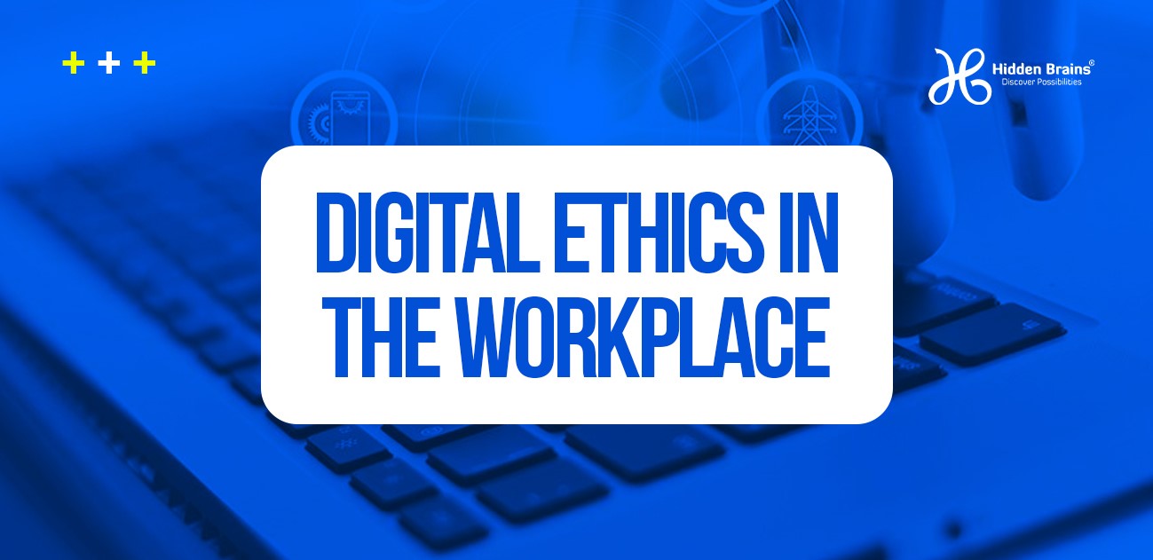 Digital Ethics In The Workplace